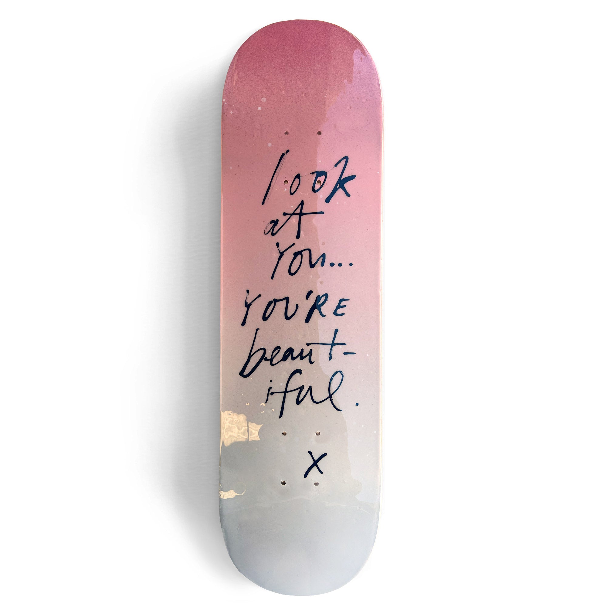 LOOK AT YOU Skateboard
