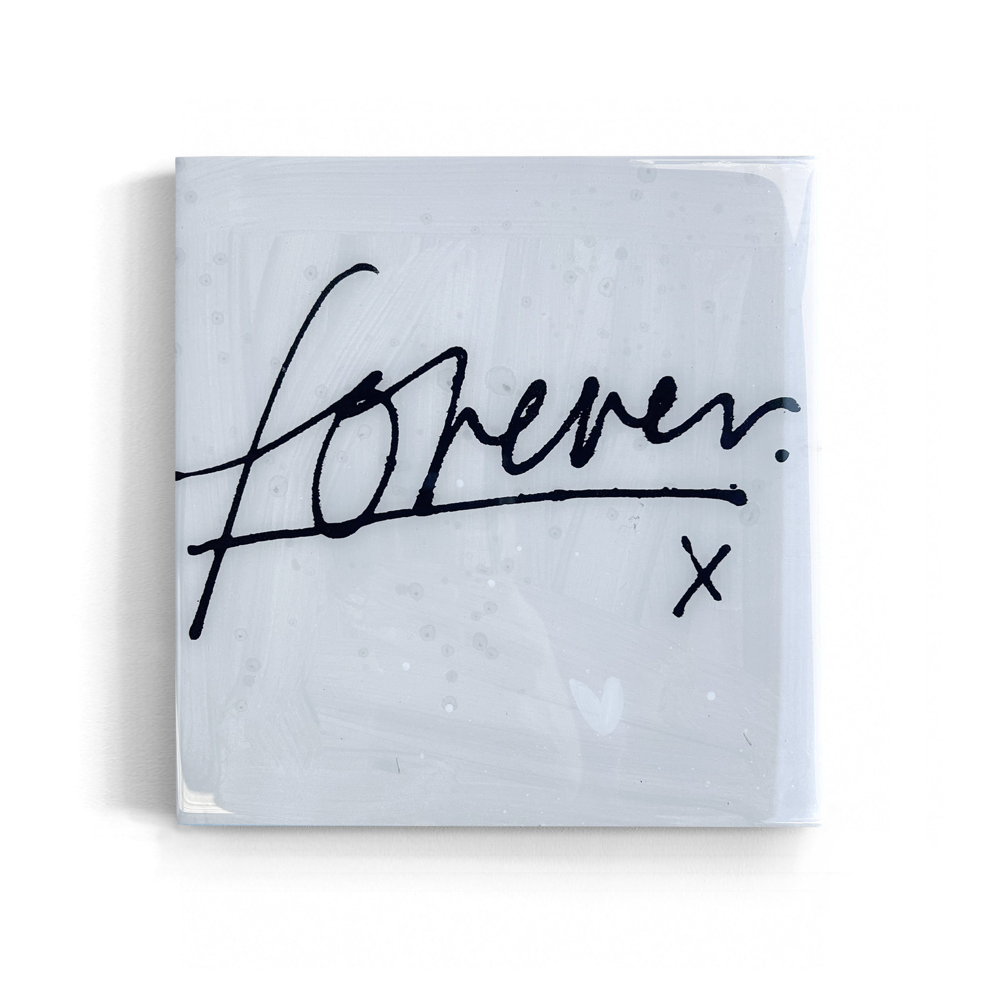 FOREVER FOREVER