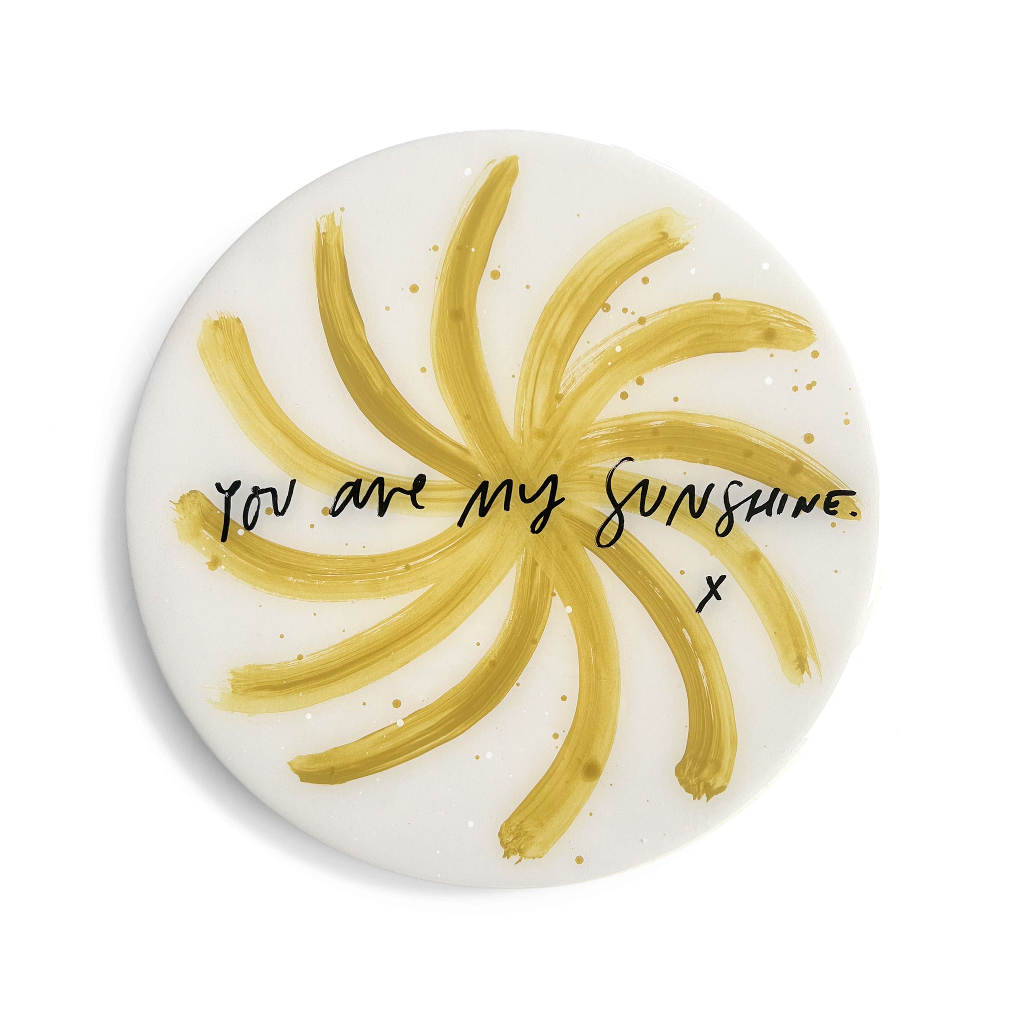 YOU ARE MY SUNSHINE