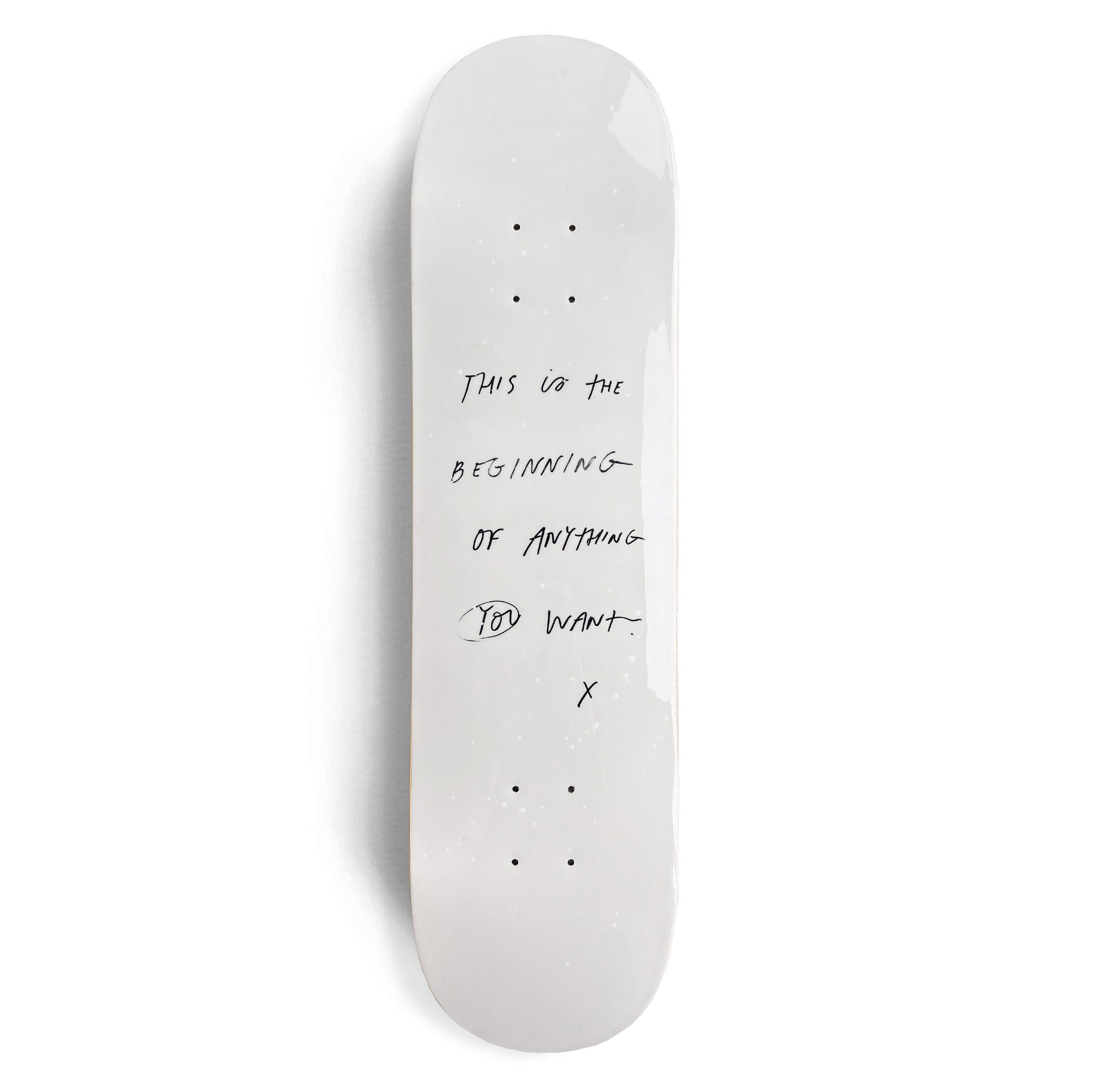 THE BEGINNING Skateboard