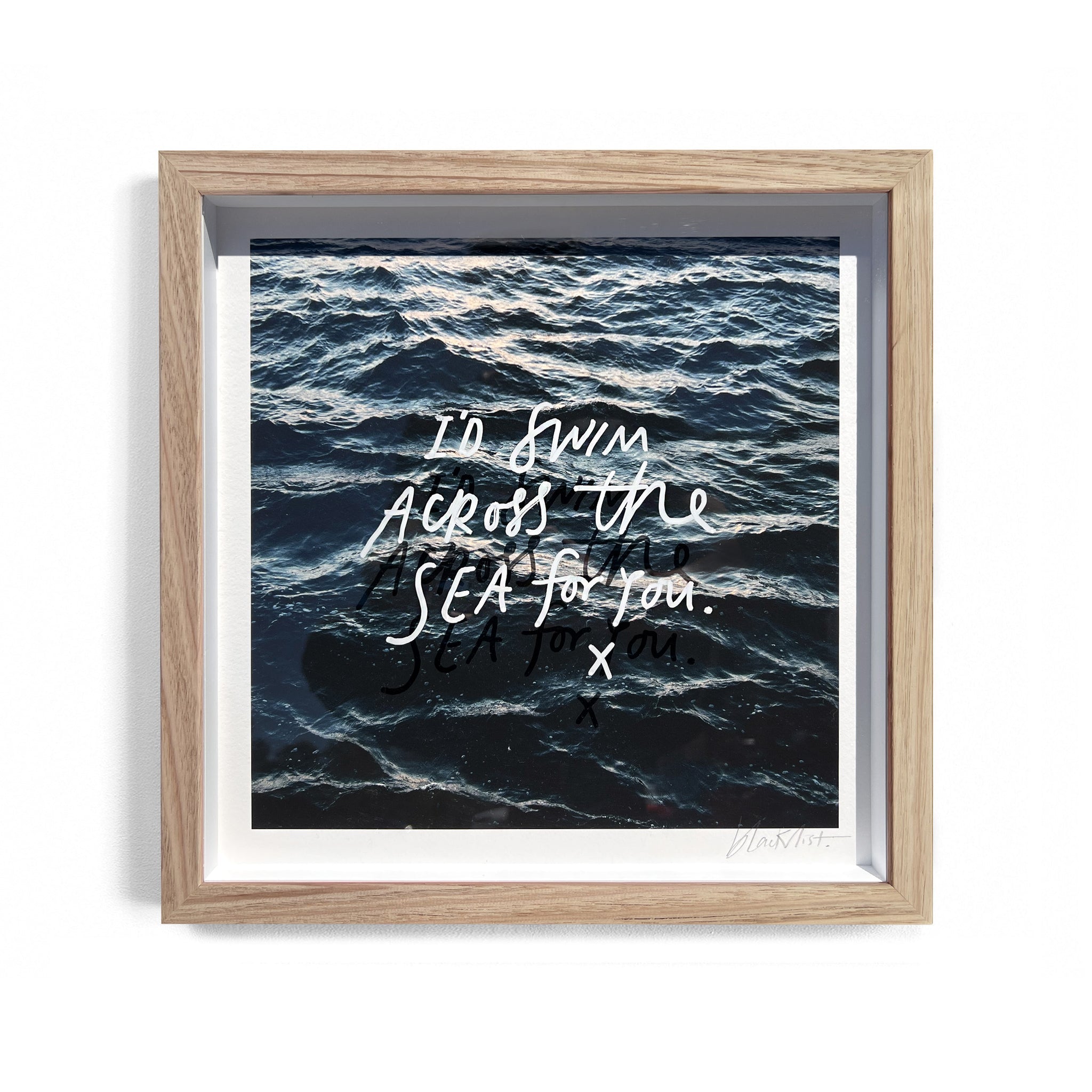 SWIM ACROSS THE SEA FOR YOU