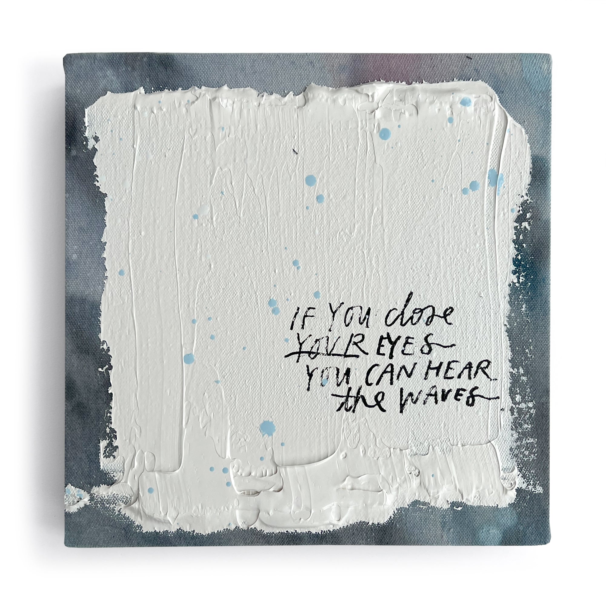 CLOSE YOUR EYES PAINTING