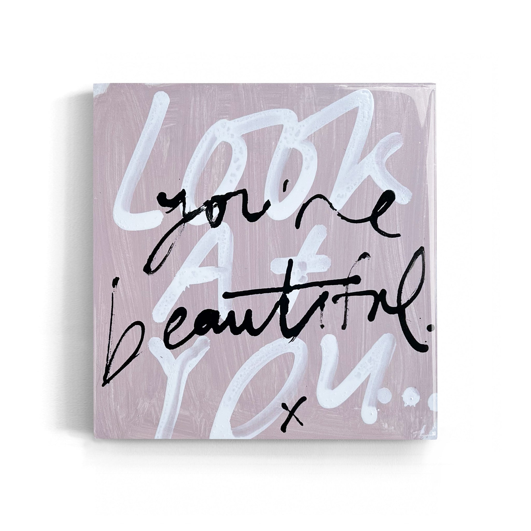 you're beautiful