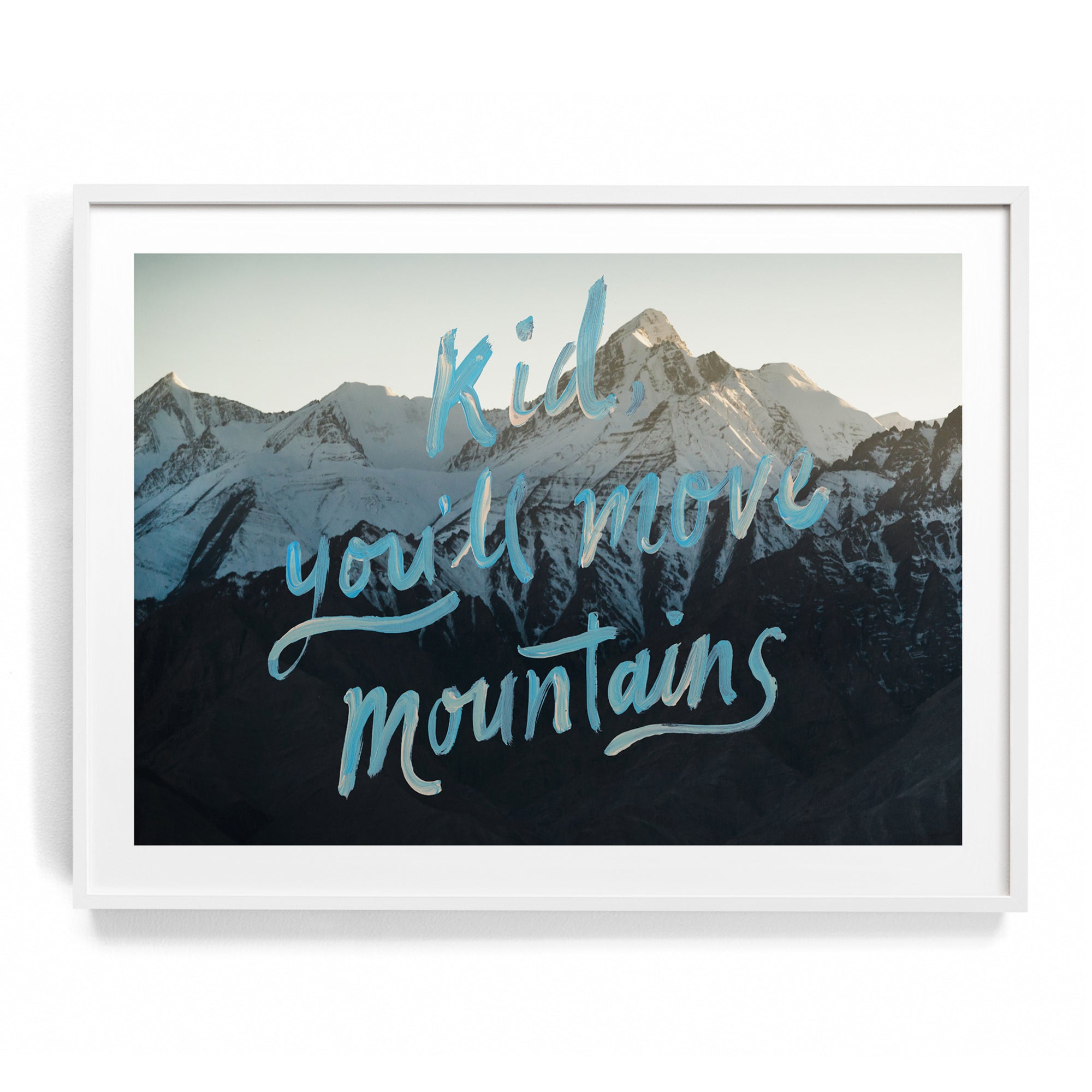 you'll move mountains